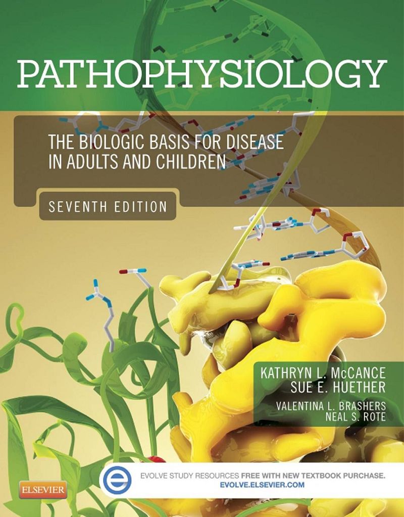 Pathophysiology The Biologic Basis for Disease in Adults and Children 7th Edition