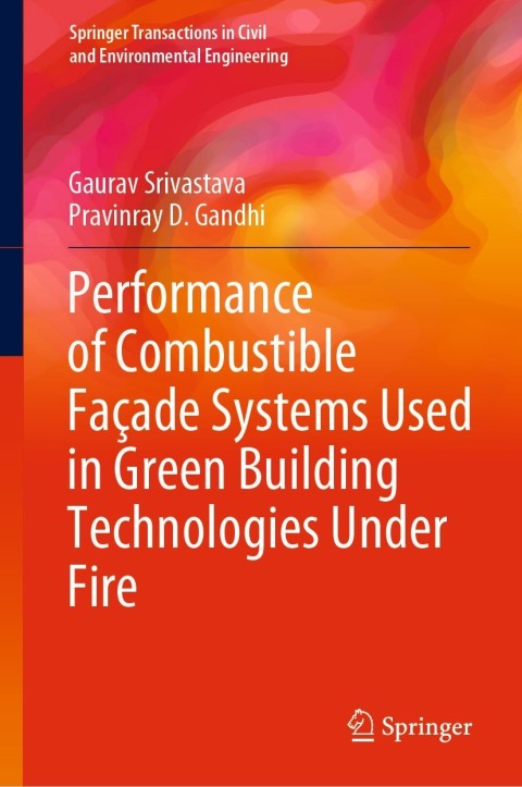 Performance of Combustible Fa?ade Systems in Green Building Technologies Under Fire