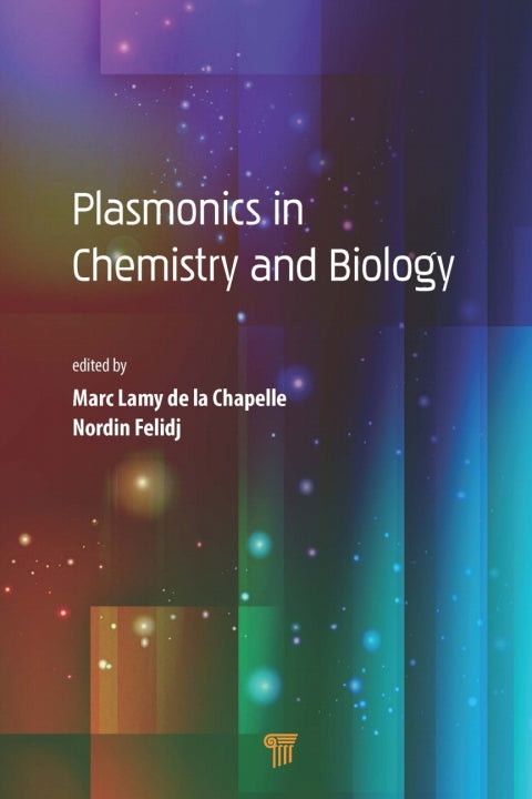 Plasmonics in Chemistry and Biology: 1st Edition