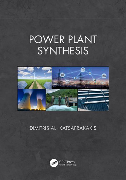 Power Plant Synthesis: 1st Edition