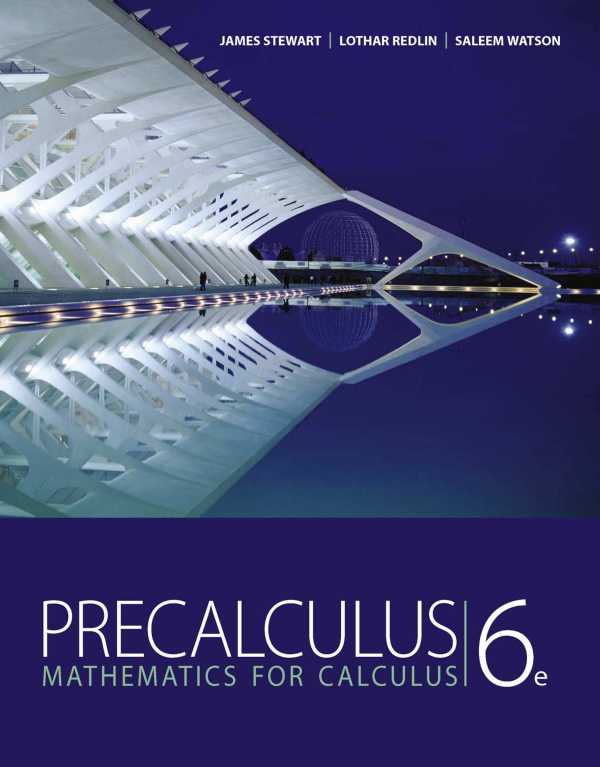 Precalculus Mathematics for Calculus 6th Edition