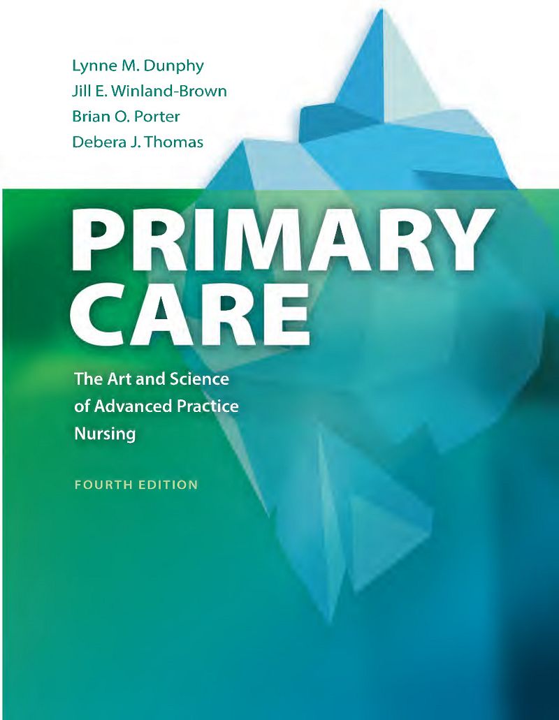 Primary Care The Art and Science of Advanced Practice Nursing 4th Edition