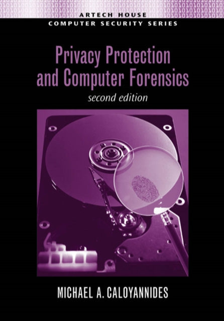 Privacy Protection and Computer Forensics Second Edition 2nd Edition