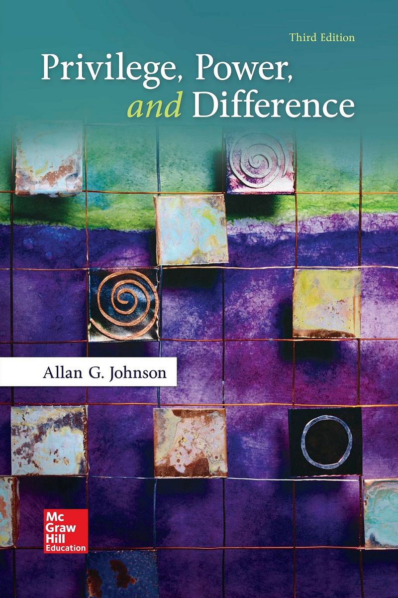 Privilege Power and Difference (B&B Sociology) 3rd Edition