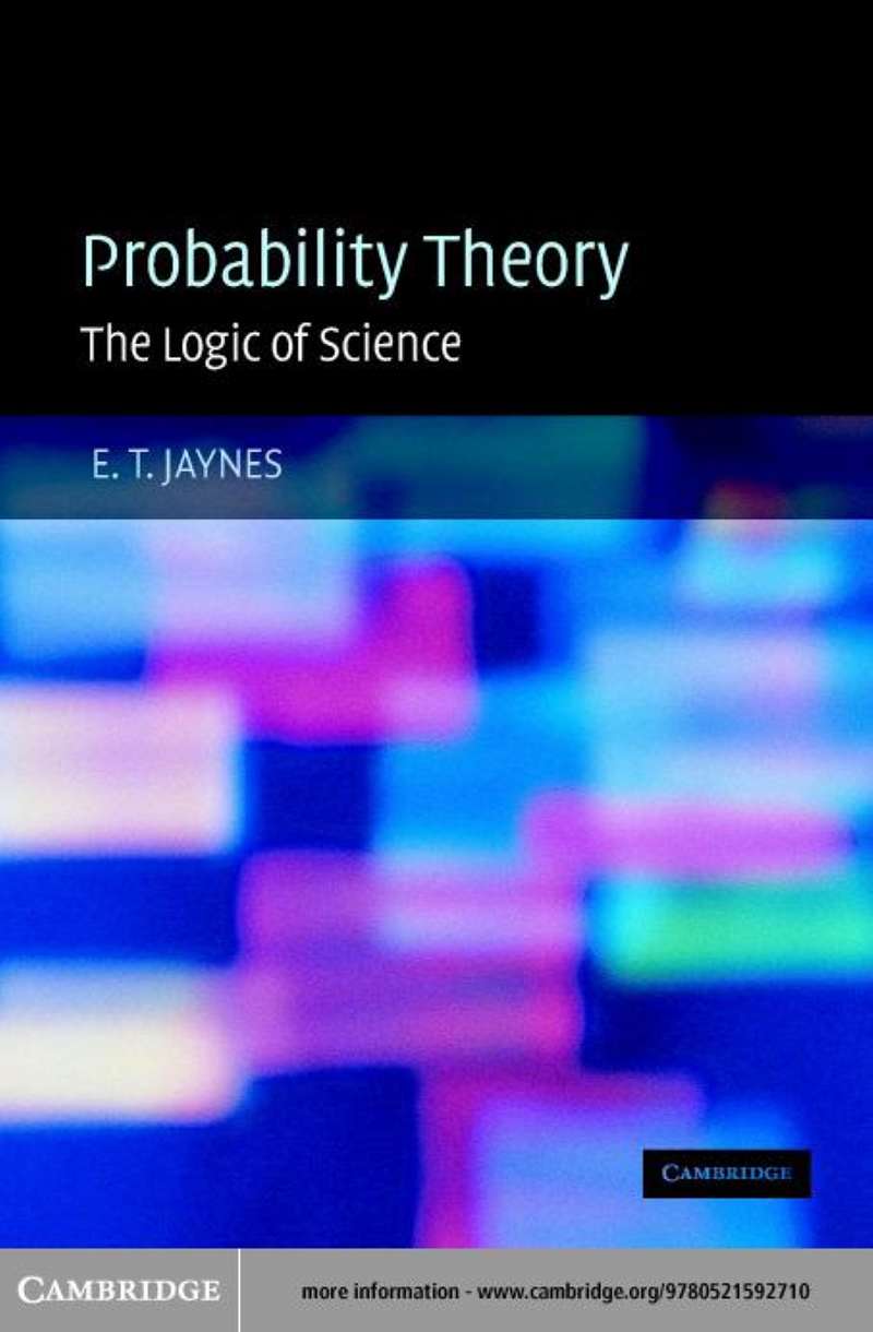 Probability Theory The Logic of Science