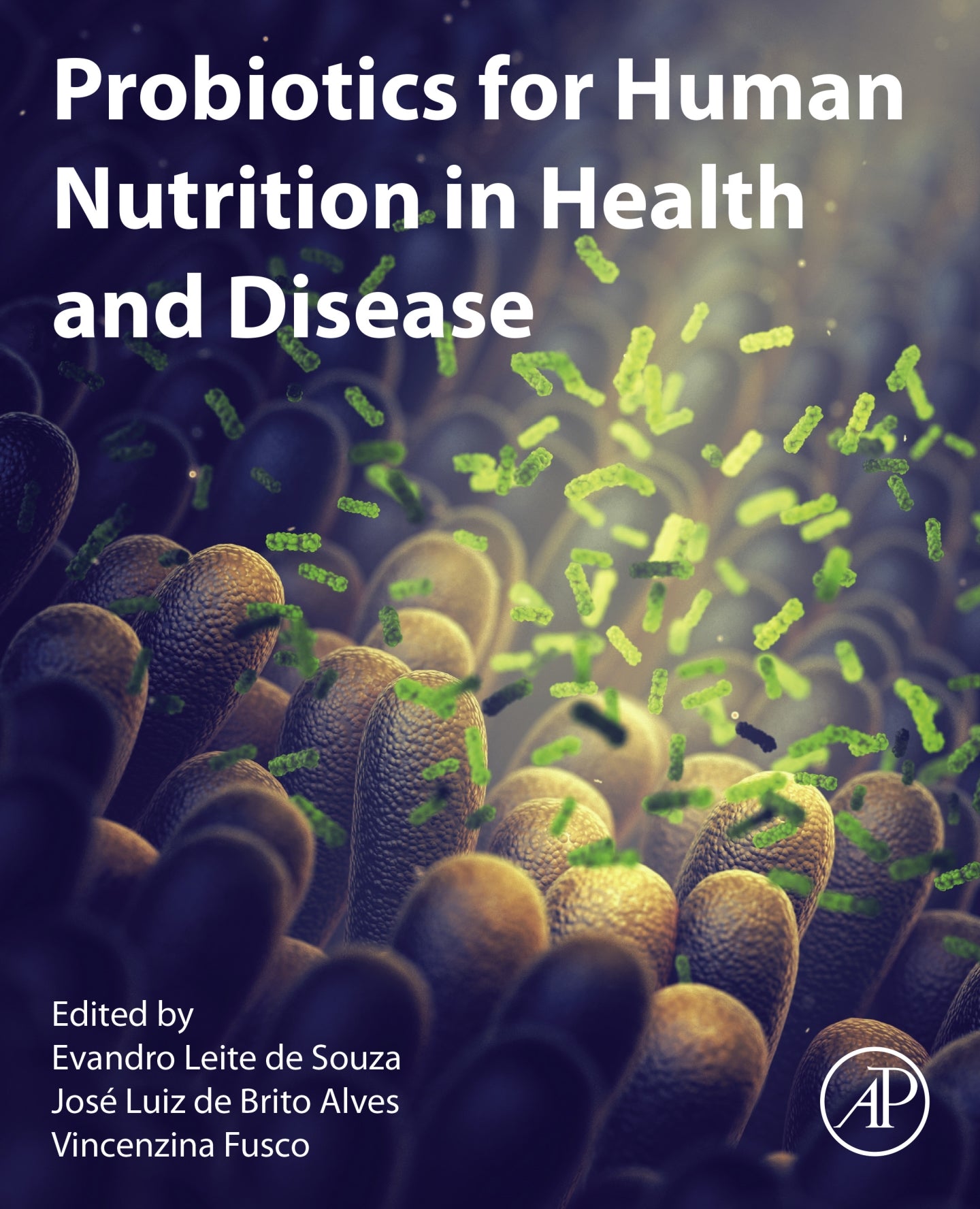 Probiotics for Human Nutrition in Health and Disease