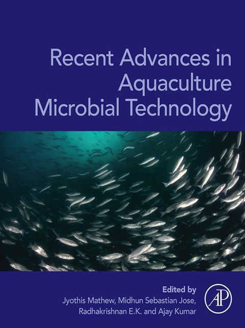 Recent Advances in Aquaculture Microbial Technology: 1st Edition