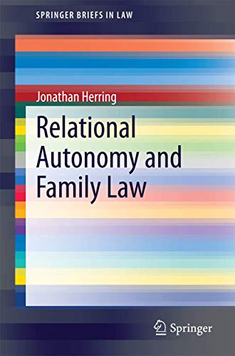 Relational Autonomy, Family Law and the Liberal Paradox