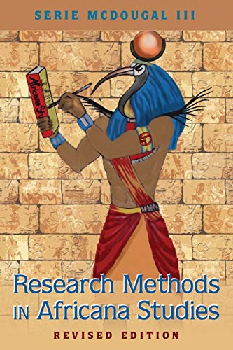 Research Methods in Africana Studies: A Critical Thinking Guide for Social Justice Advocacy