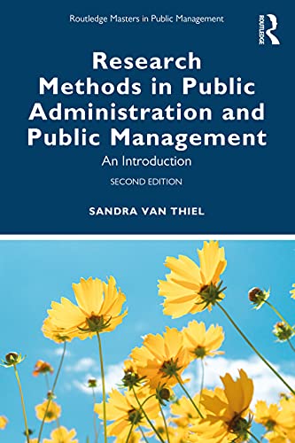 Research Methods in Public Administration and Nonprofit Management: Quantitative and Qualitative Approaches