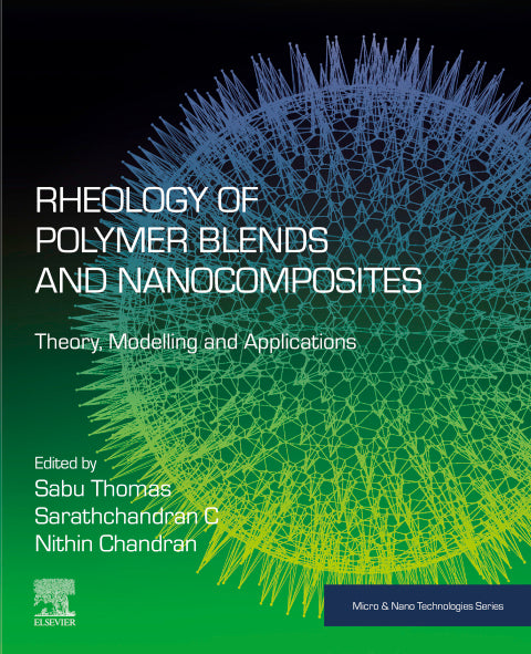 Rheology of Polymer Blends and Nanocomposites: Theory, Modeling, and Applications