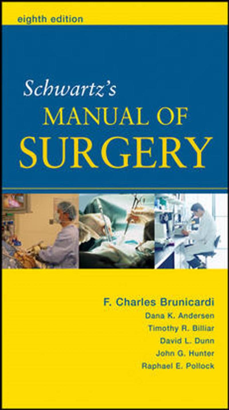 Schwartz's Manual of Surgery 8th Edition