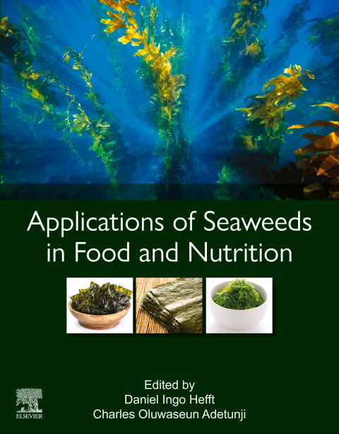 Seaweeds in Food and Nutrition: Applications and Benefits