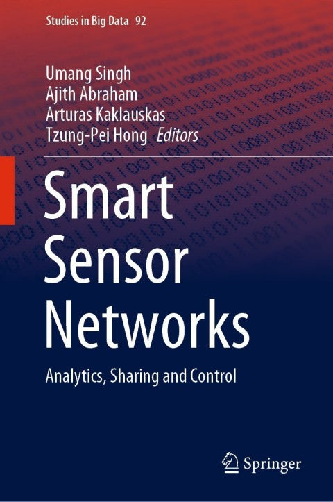 Smart Sensor Networks: Analytics, Sharing, and Control