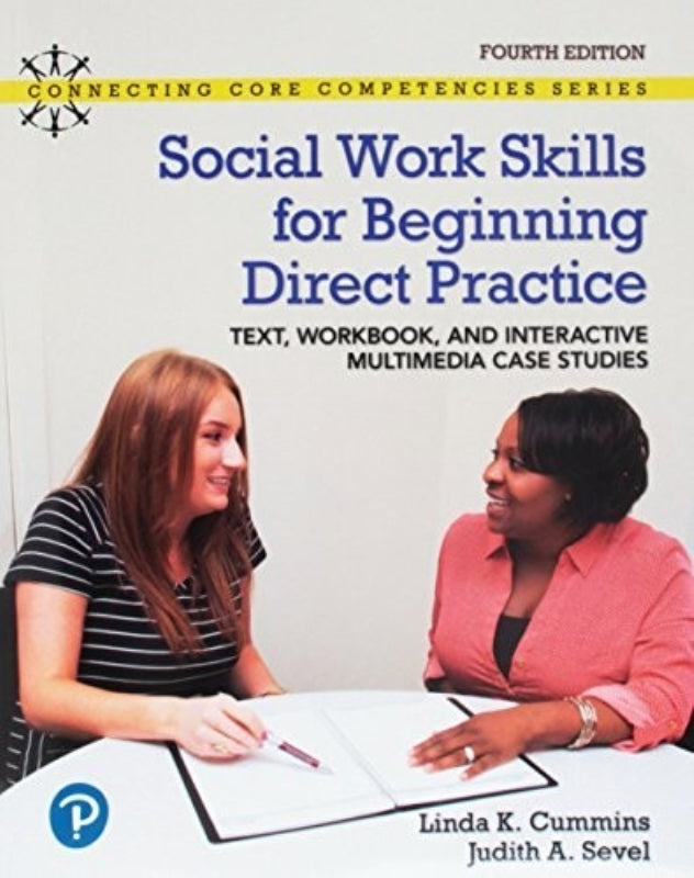 Social Work Skills for Beginning Direct Practice 4th Edition