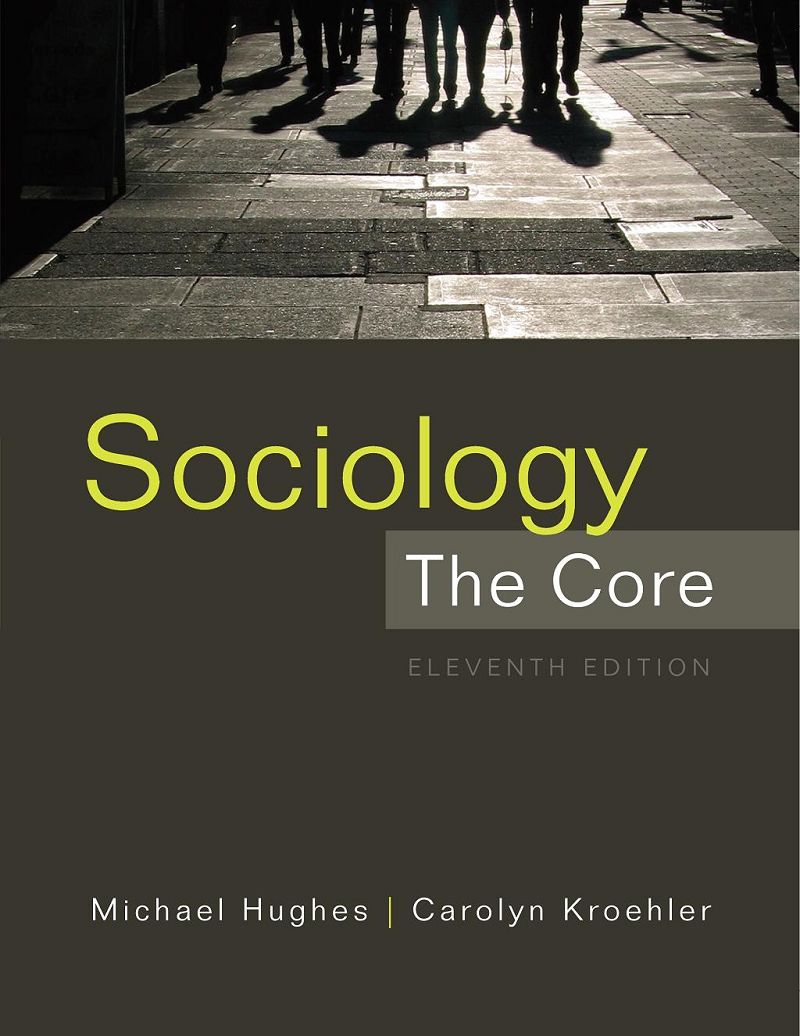 Sociology The Core 11th Edition