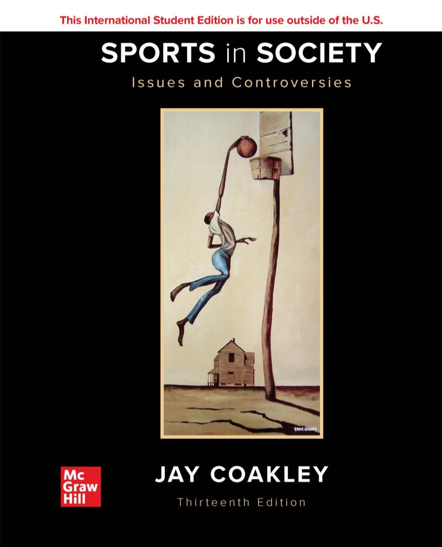 Sports in society Issues And Controversies 13th Edition