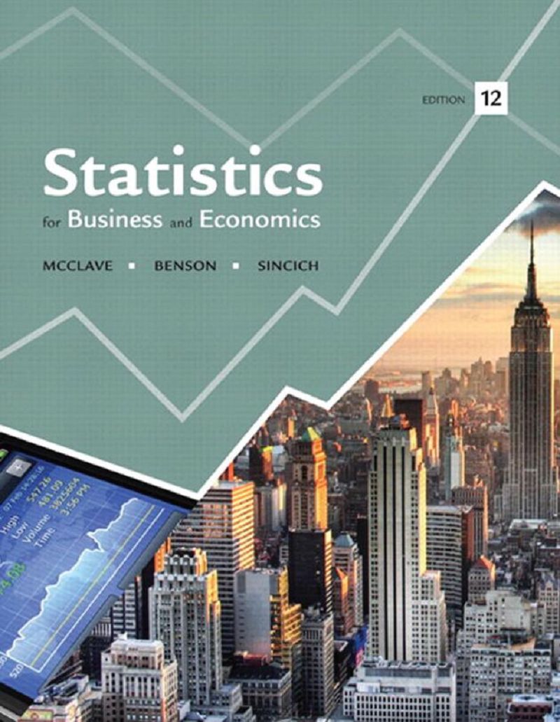 Statistics for Business and Economics 12th Edition