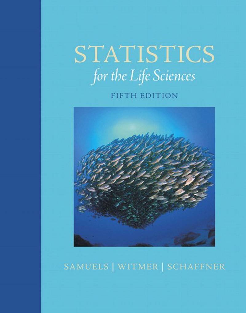 Statistics for the Life Sciences 5th Edition