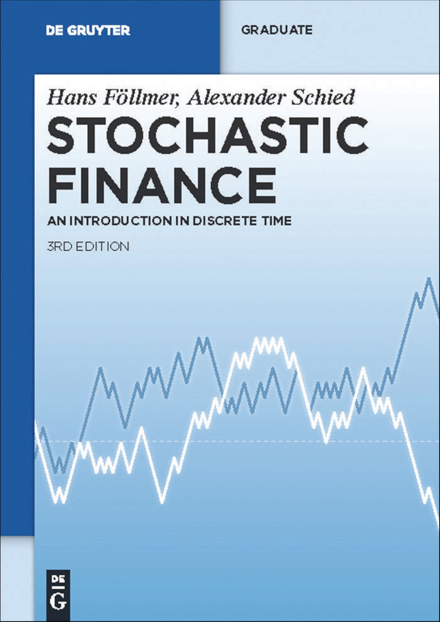 Stochastic Finance An Introduction in Discrete Time 3rd Edition