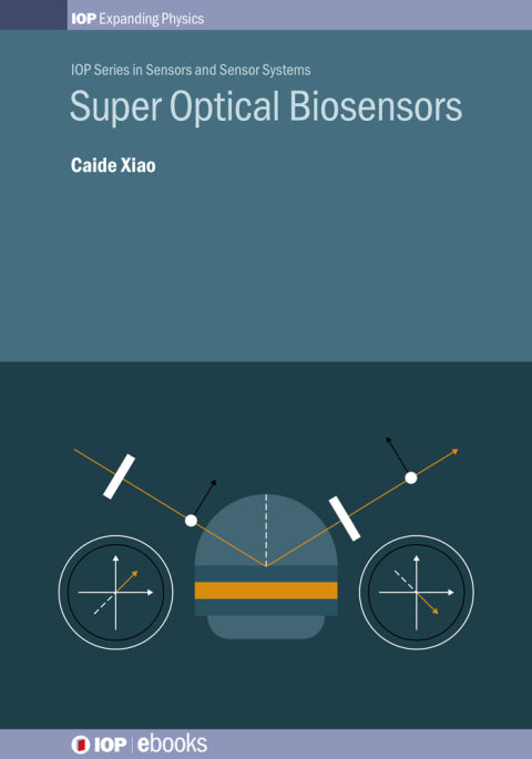 Super Optical Biosensors: 1st Edition