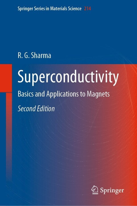 Superconductivity: Basics and Applications to Magnets (2nd Edition)