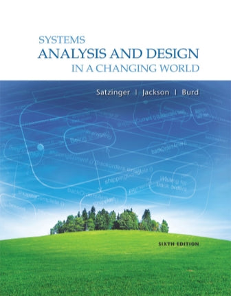 Systems Analysis and Design in a Changing World 6th Edition