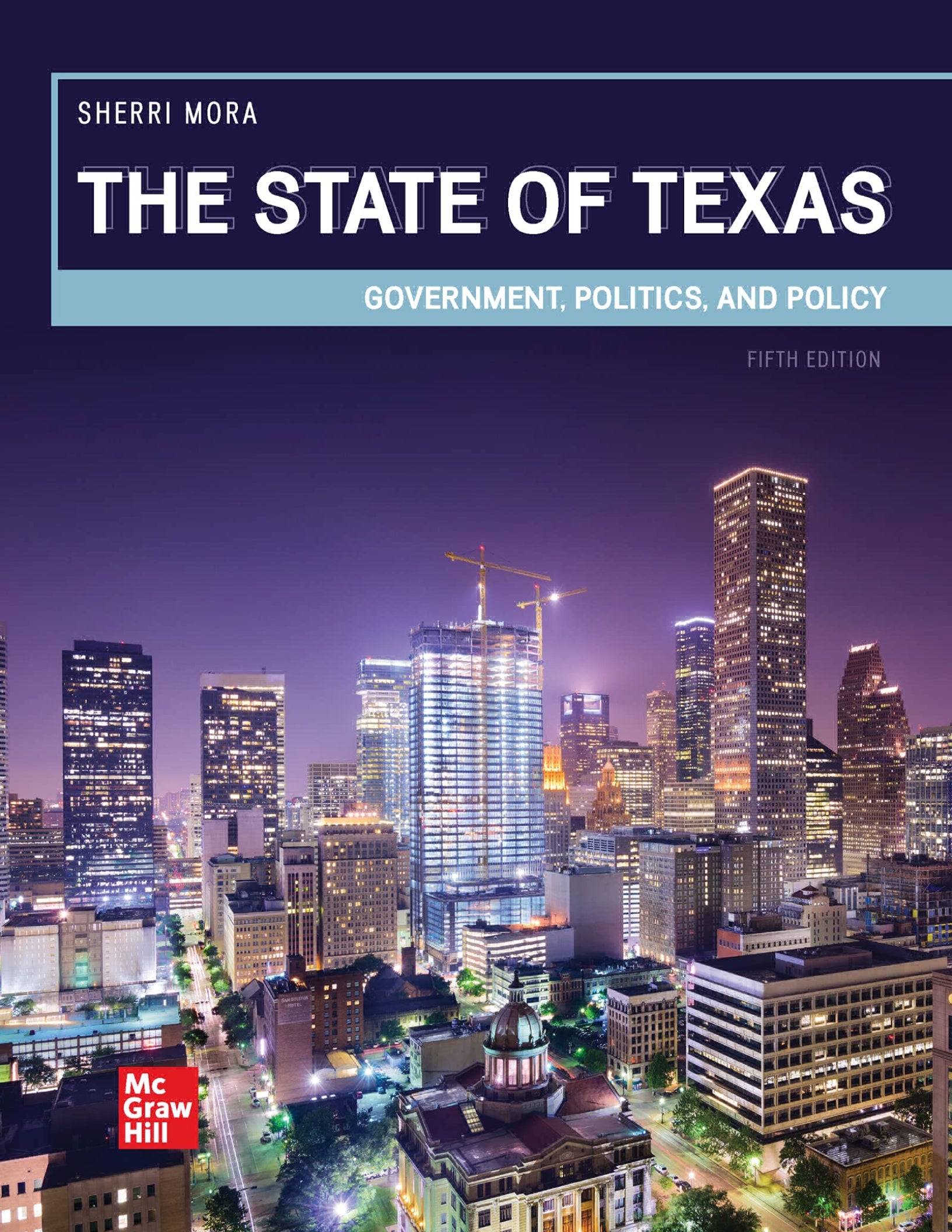 Texas Government & Politics: State and Local Policy (5th Edition)