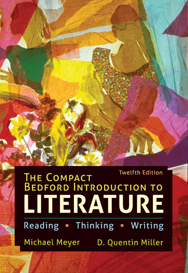 The Compact Bedford Introduction to Literature Reading, Thinking, Writing 12th Edition