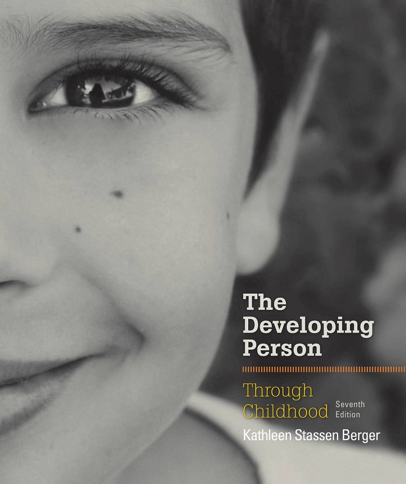 The Developing Person Through Childhood 7th Edition