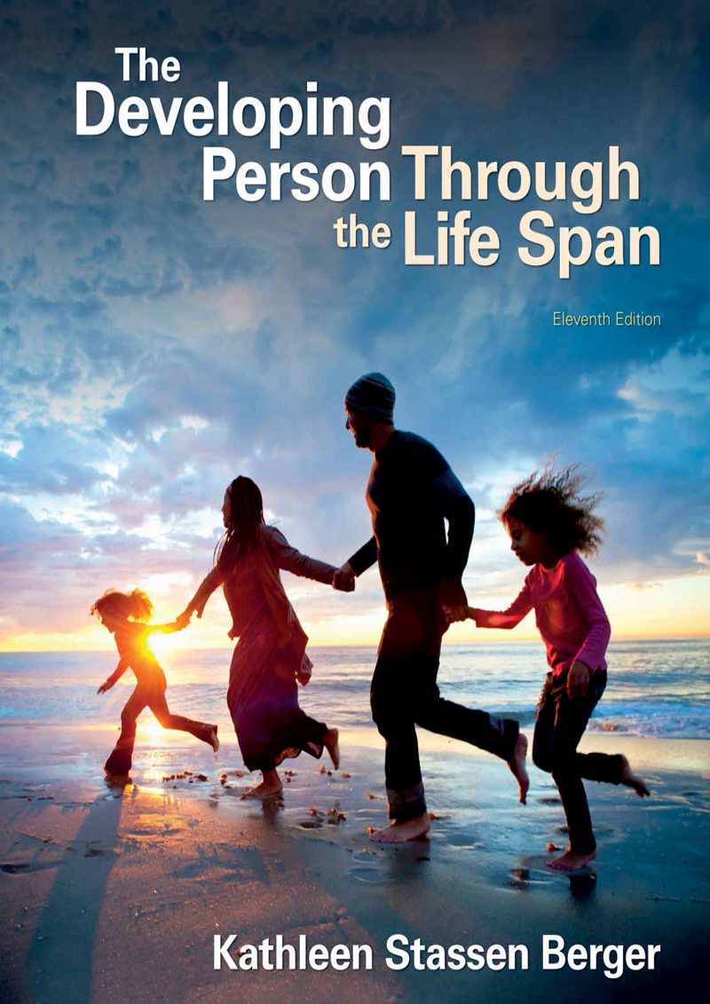 The Developing Person Through the Life Span 11th Edition