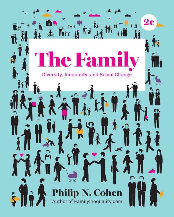 The Family Diversity Inequality and Social Change 2nd Edition