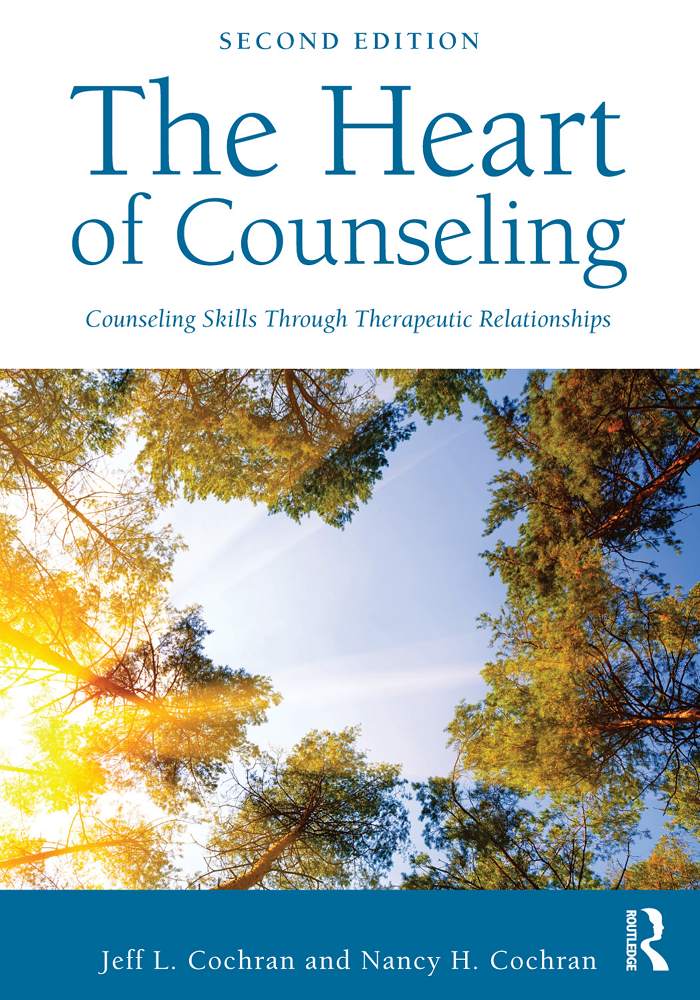 The Heart of Counseling 2nd Edition