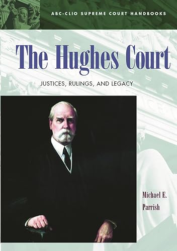 The Hughes Court: From Progressivism to Pluralism, 1930-1941