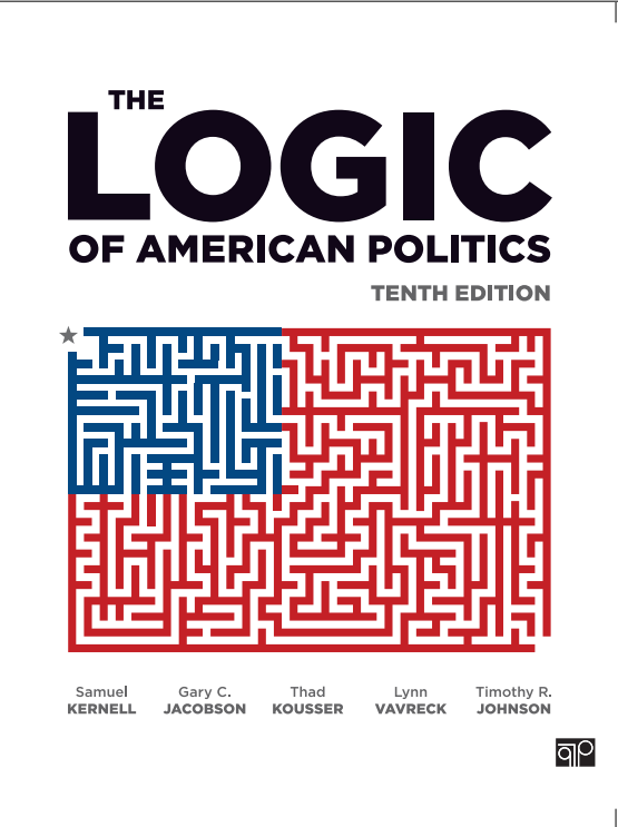 The Logic of American Politics 10th Edition