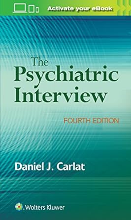 The Psychiatric Interview 4th Edition