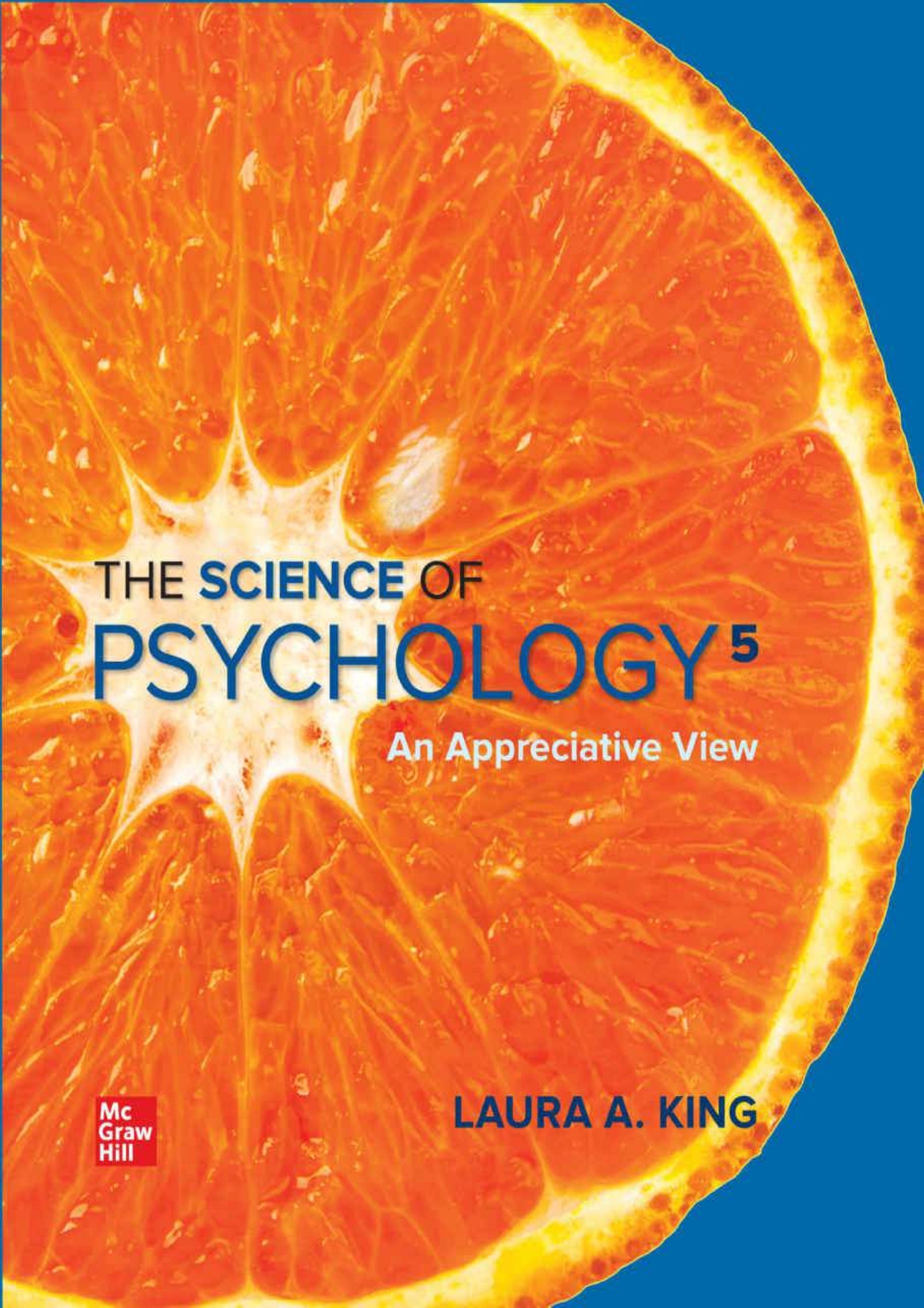 The Science of Psychology An Appreciative View 5th edition