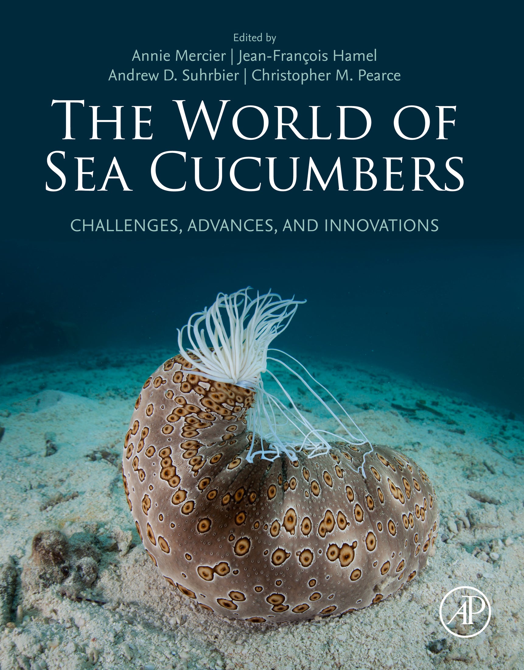 The World of Sea Cucumbers: Challenges, Advances, and Innovations