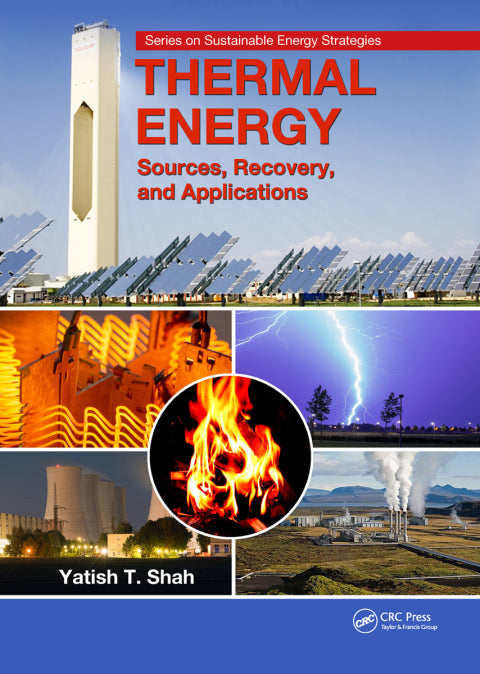 Thermal Energy: Sources, Recovery, and Applications