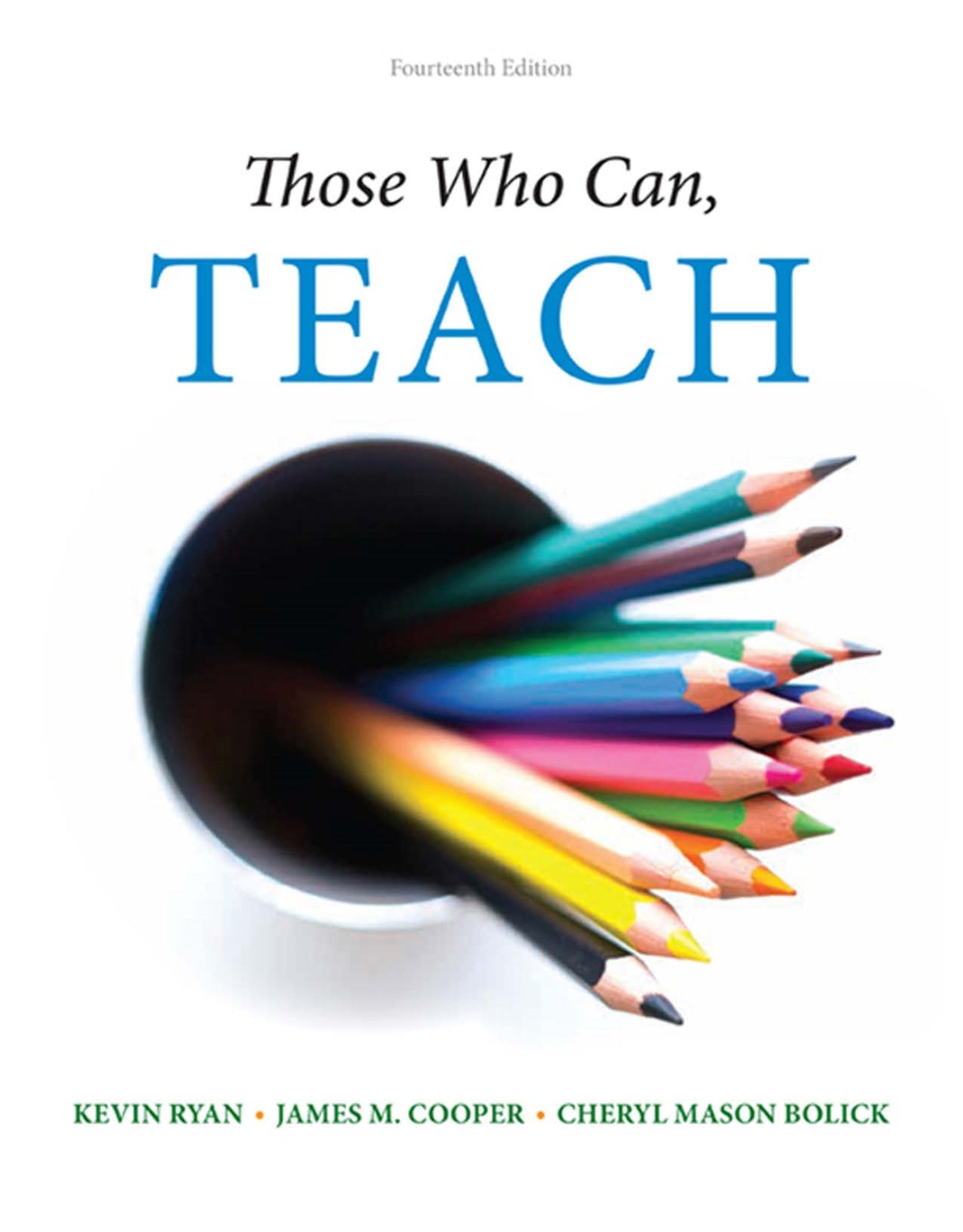 Those Who Can, Teach 14th Edition