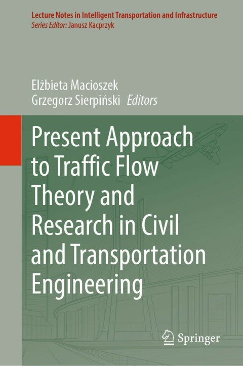 Traffic Flow Theory and Research in Civil and Transportation Engineering: A Contemporary Approach