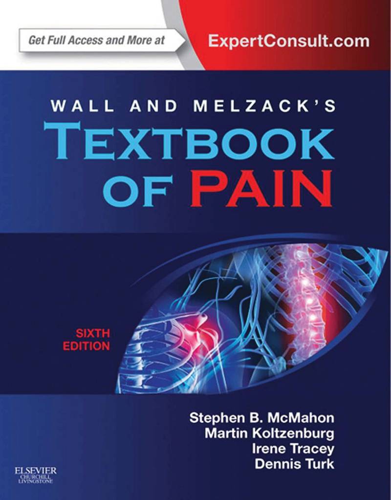 Wall & Melzack's Textbook of Pain 6th Edition