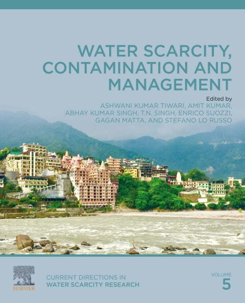 Water Scarcity, Contamination, and Management: 1st Edition