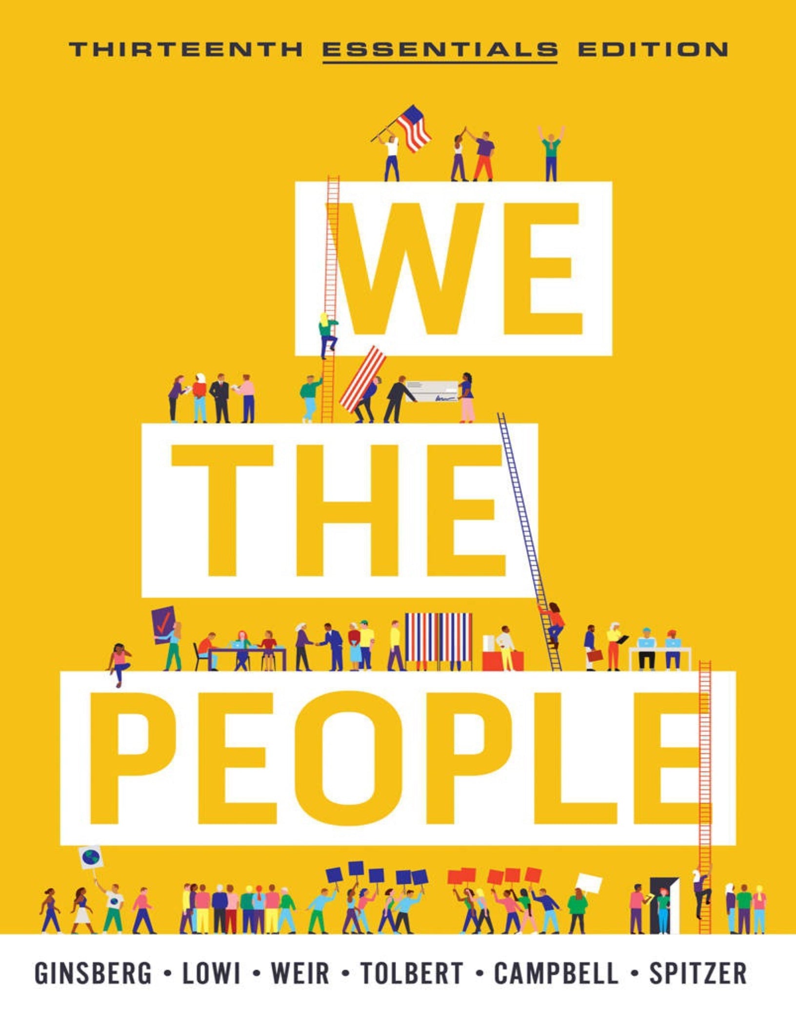 We the People An Introduction to American Politics 13th Essential Edition