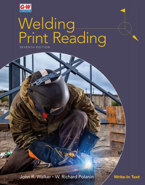 Welding Print Reading 7th Edition: A Comprehensive Guide for Welders